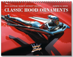 Classic Hood Ornaments 2013 Calendar