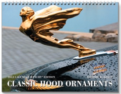 Classic Hood Ornaments &quot;Luxury&quot; 2013 Calendar